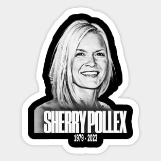 Sherry Pollex Sticker